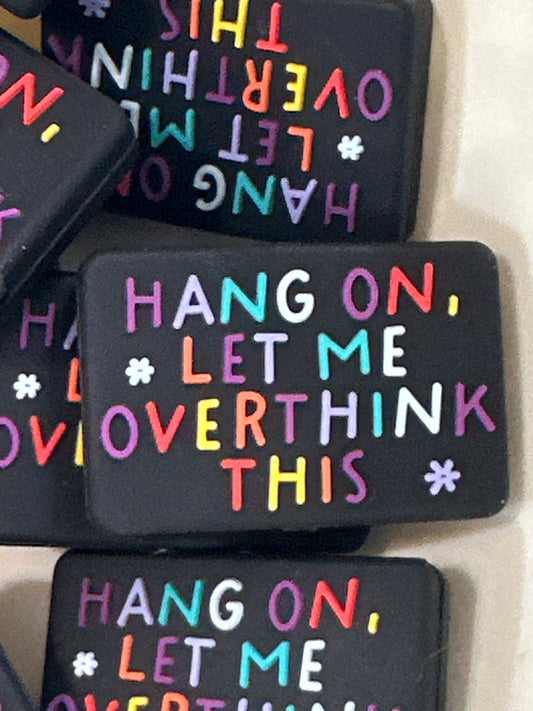 #483 let me overthink this silicone focal beads