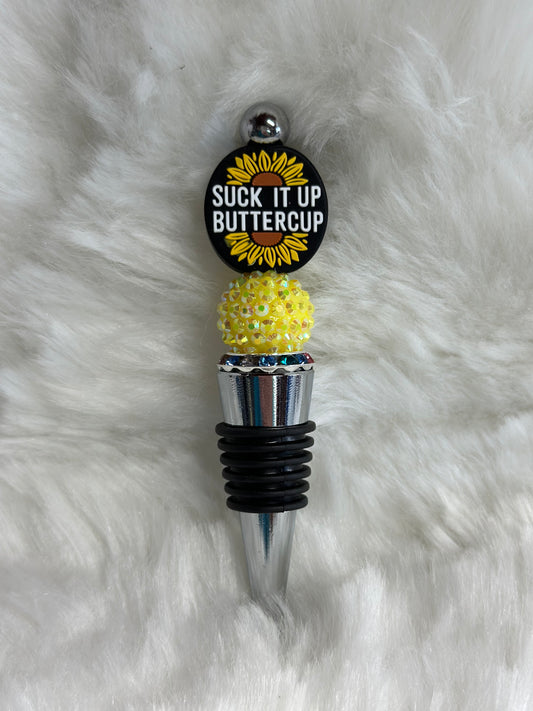 Suck it up buttercup beaded wine cork