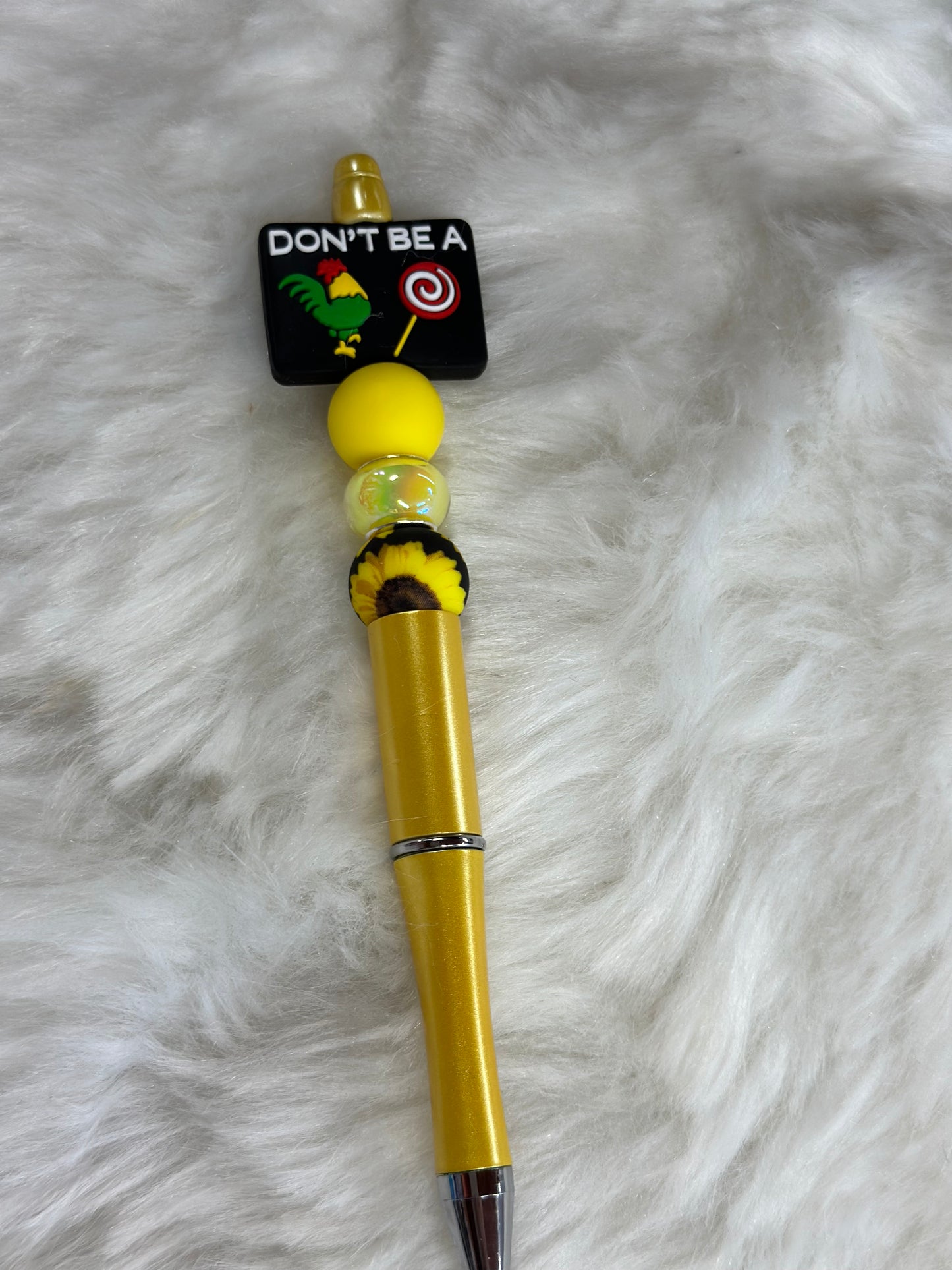 Don’t be a ____Beaded pen