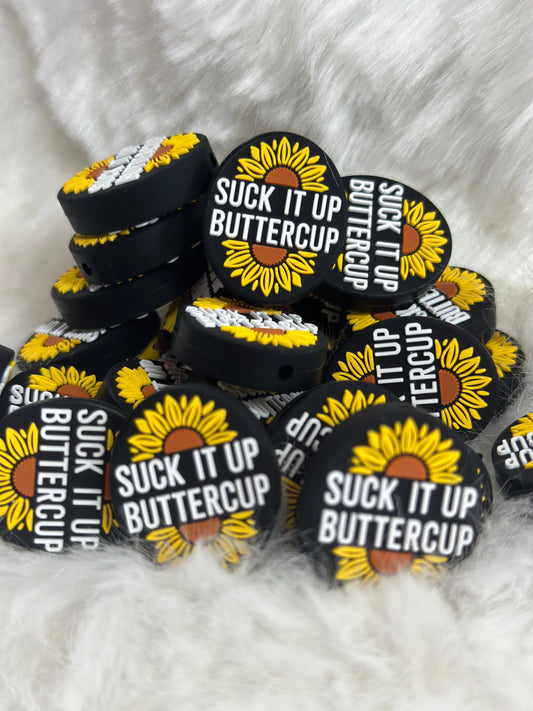 #105 Suck it up buttercup